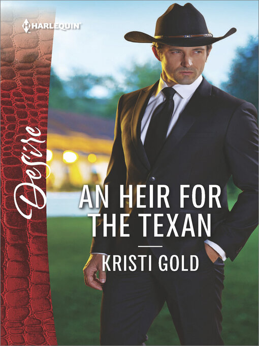 Title details for An Heir for the Texan by Kristi Gold - Available